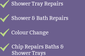 Shower Tray Repairs  Shower & Bath Repairs  Colour Change  Chip Repairs Baths &  Shower Trays